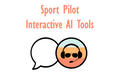 Sport Pilot Interactive AI Tools